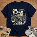 Go Pluck Yourself Abducted Not Basted 6 T-Shirt - Navy