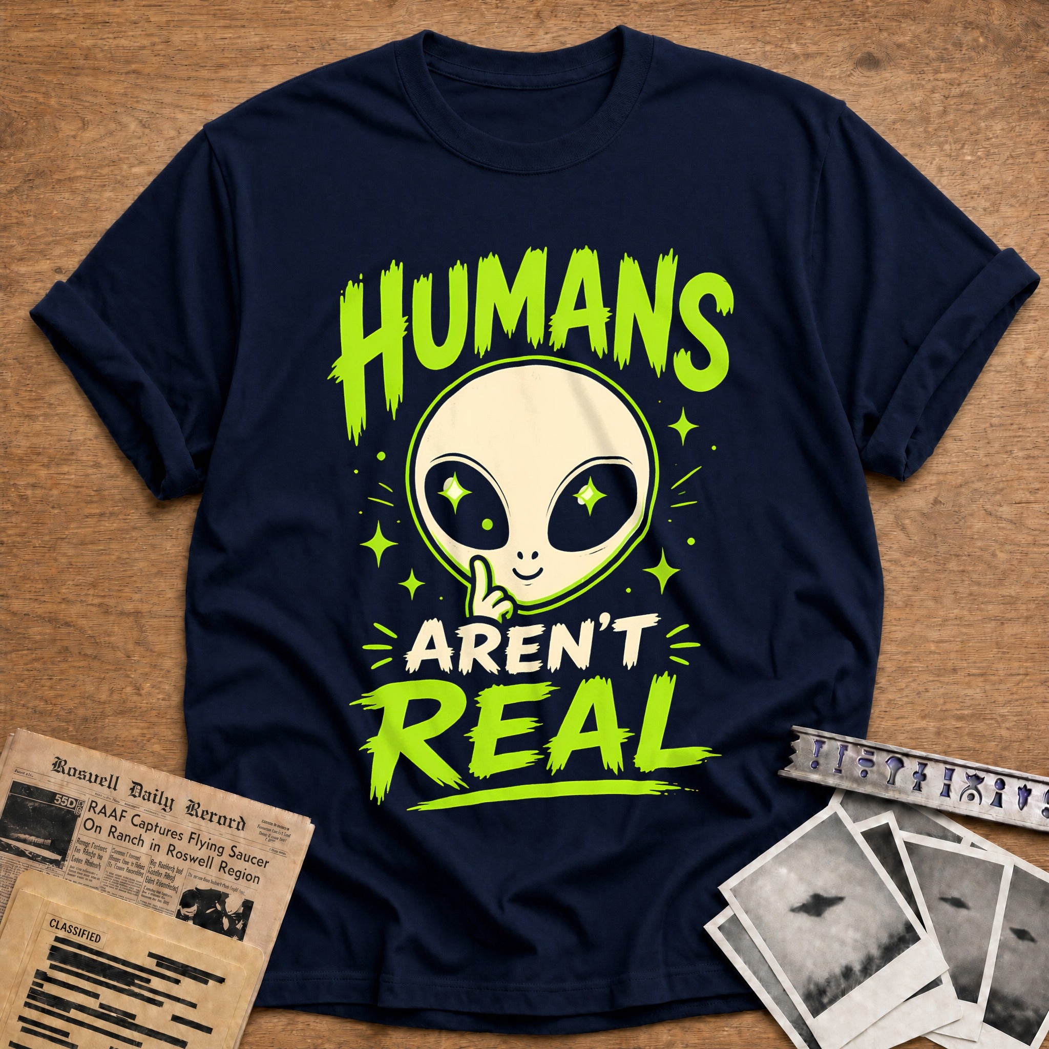 Humans Arent Real (2) 42 T-Shirt - Navy