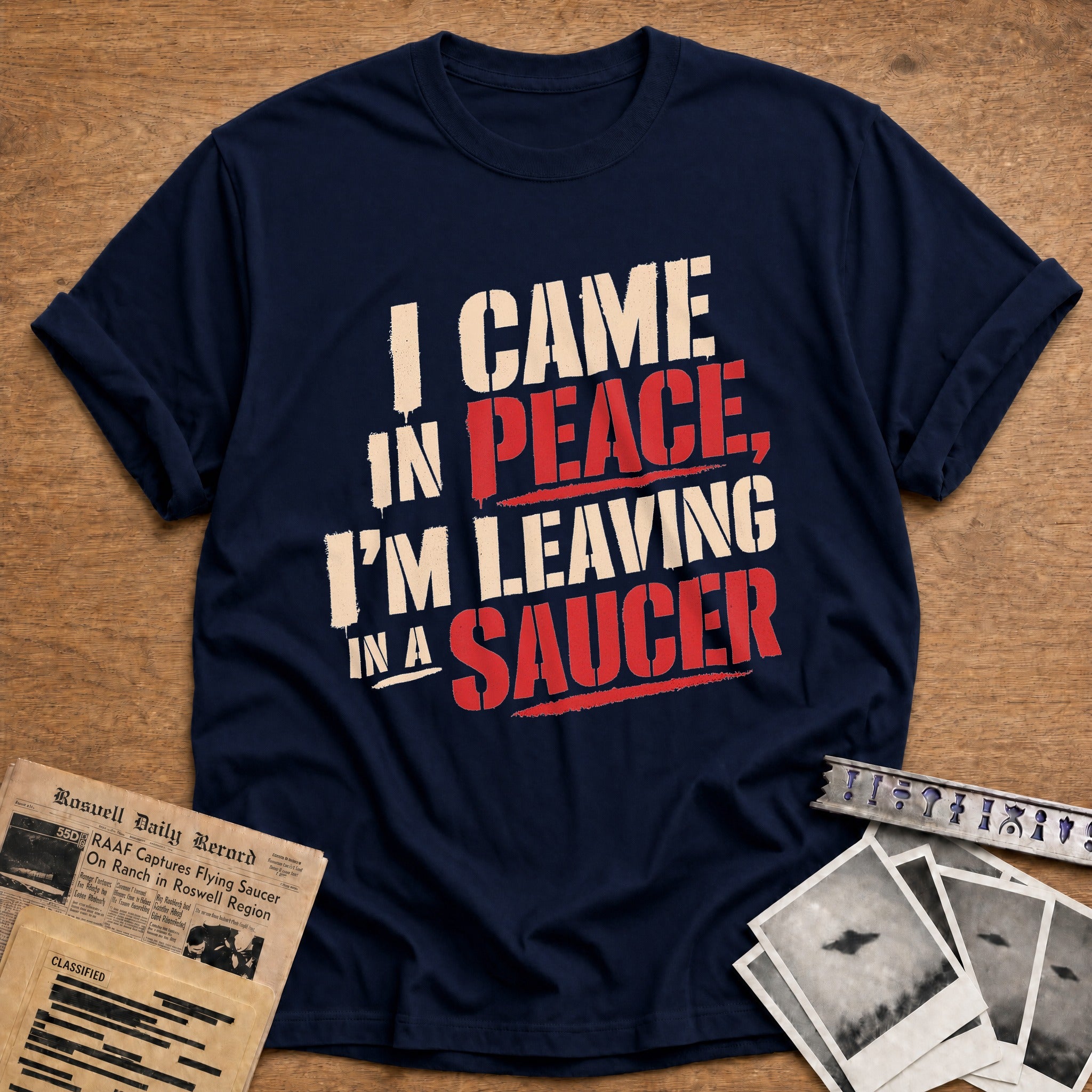 I Came In Peace Im Leaving In A Saucer 02 - Navy