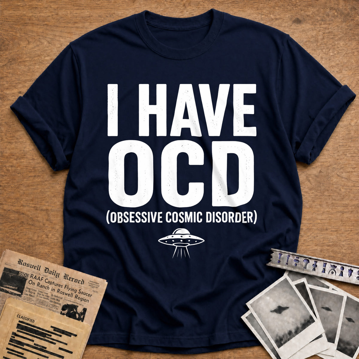 I Have OCD Obsessive Cosmic Disorder 97 T-Shirt - Navy