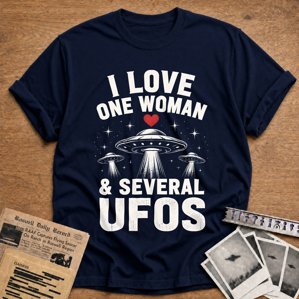 I Love One Woman And Several UFOs 10 T-Shirt - Navy