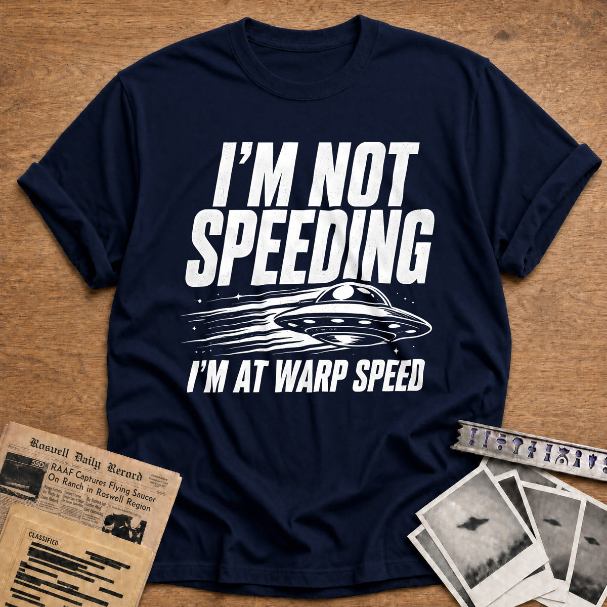 I'm Not Speeding I'm At Warp Speed 91 T-Shirt - Navy