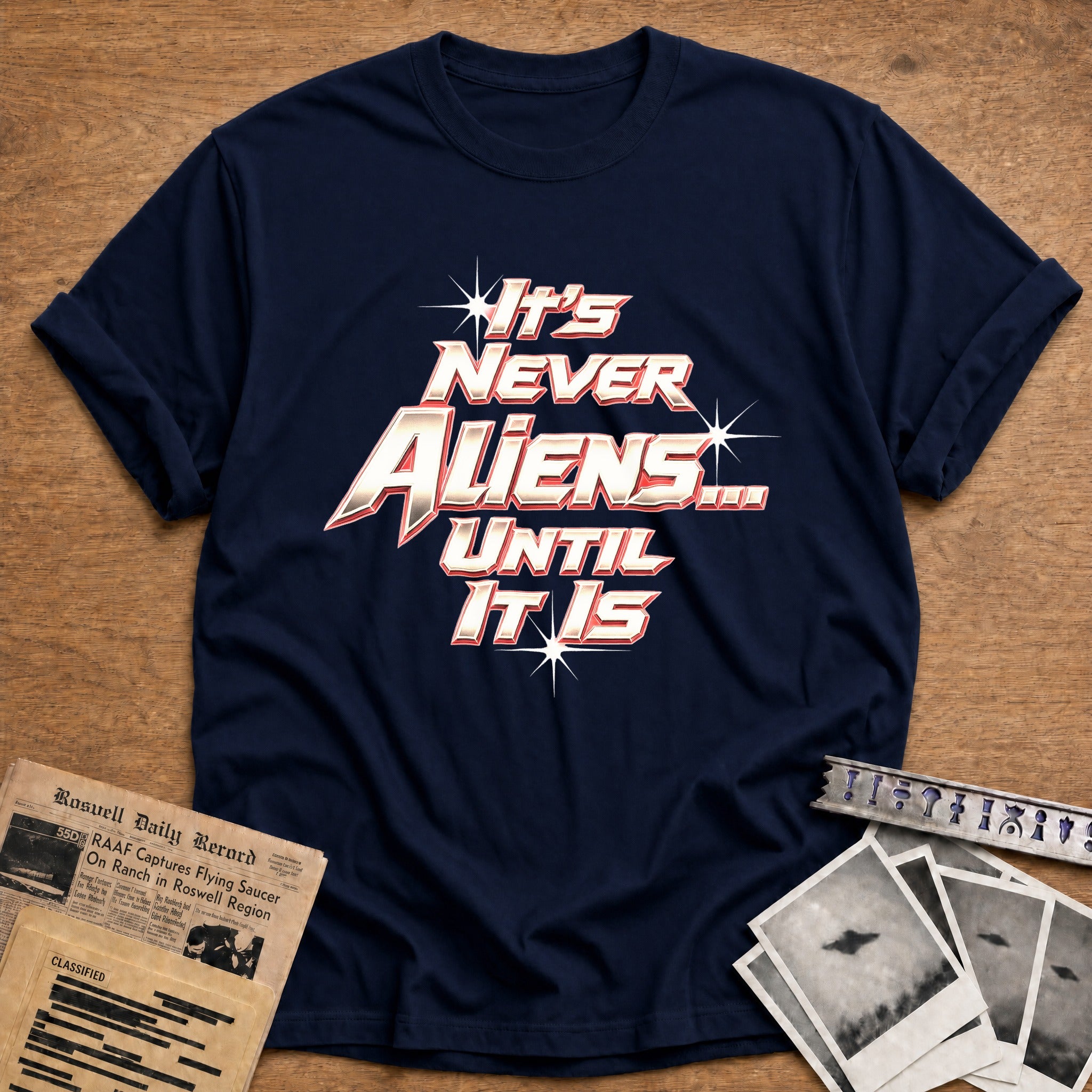 It's Never Aliens Until - Navy