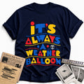 Its Always A Weather Balloon 02 - Navy