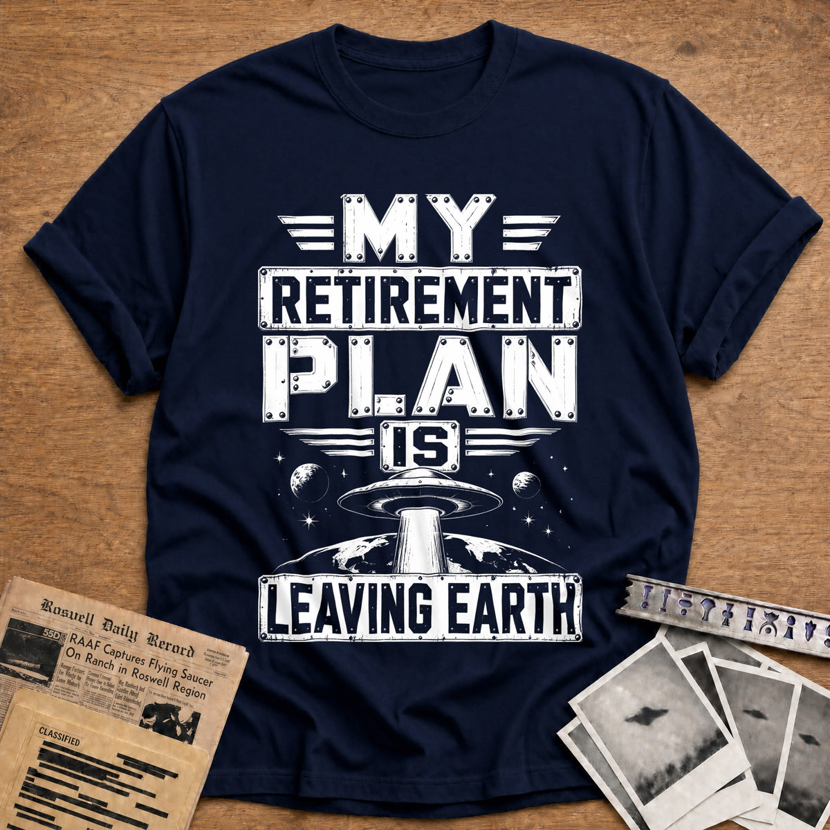 My Retirement Plan Is Leaving Earth 92 T-Shirt - Navy