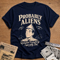 Probably Aliens Question Everything Especially That - Navy