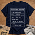Reason For Absence Taken By Aliens 47 T-Shirt - Navy