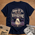 Some Of Us Are Just Visiting - Navy