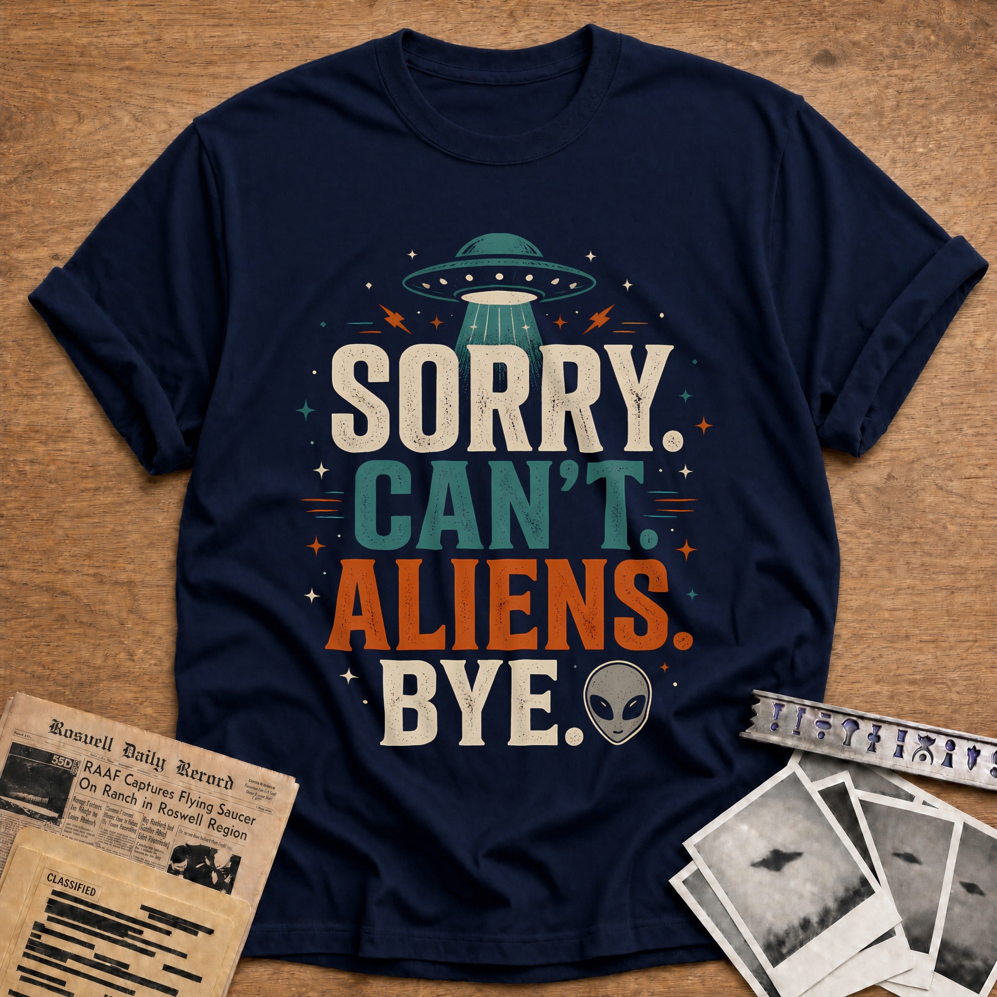Sorry Can T Aliens Bye 25 T-Shirt - Navy
