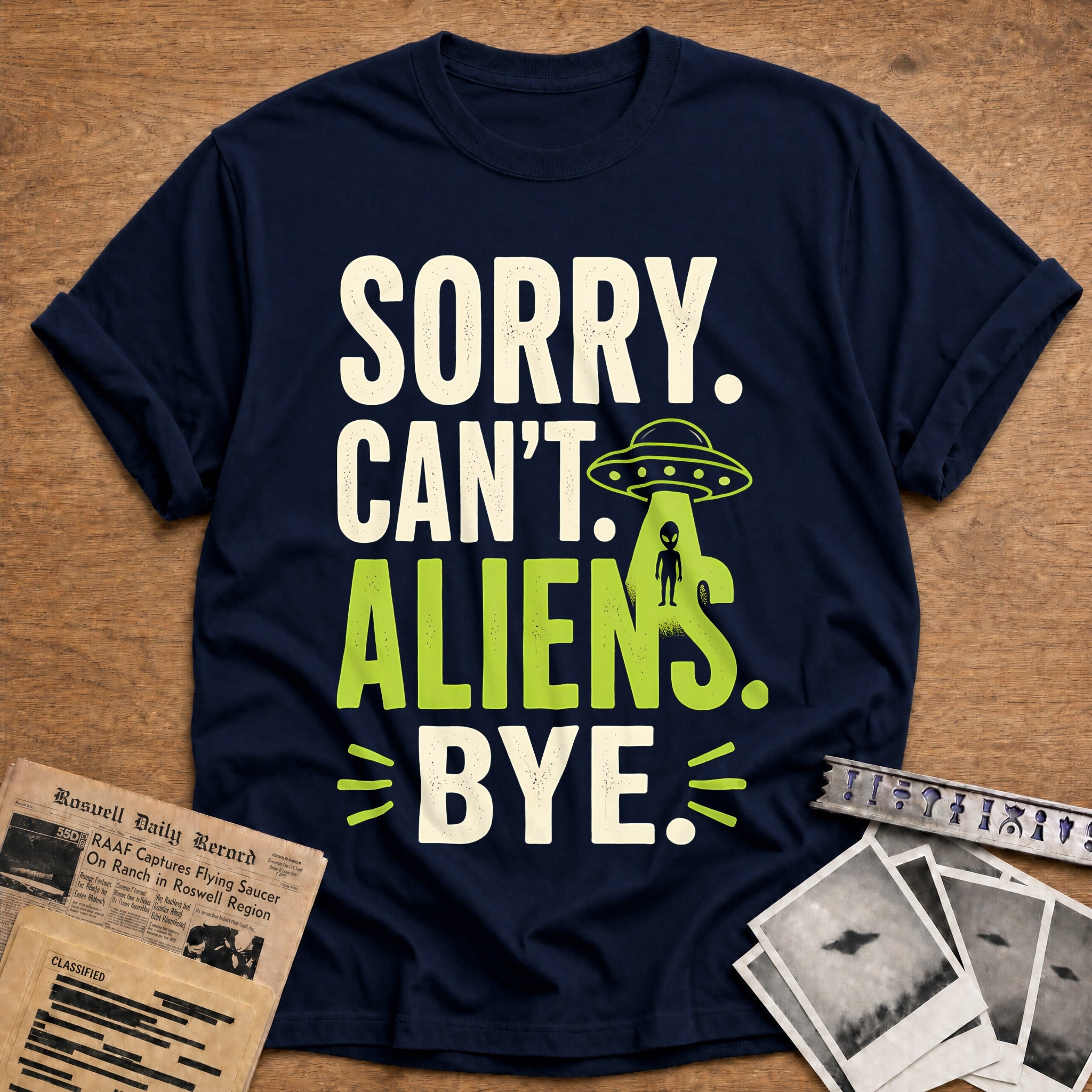 Sorry Cant Aliens Bye 46 T-Shirt - Navy