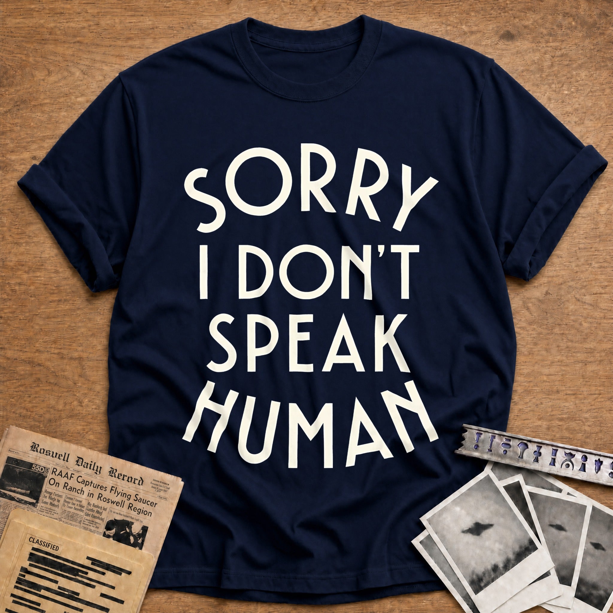Sorry I Dont Speak Human 57 T-Shirt - Navy