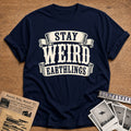 Stay Weird Earthlings 27 T-Shirt - Navy