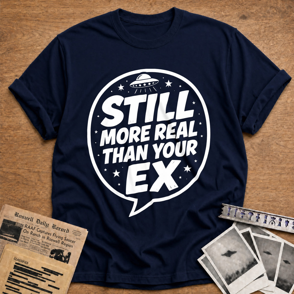 Still More Real Than Your Ex 61 T-Shirt - Navy