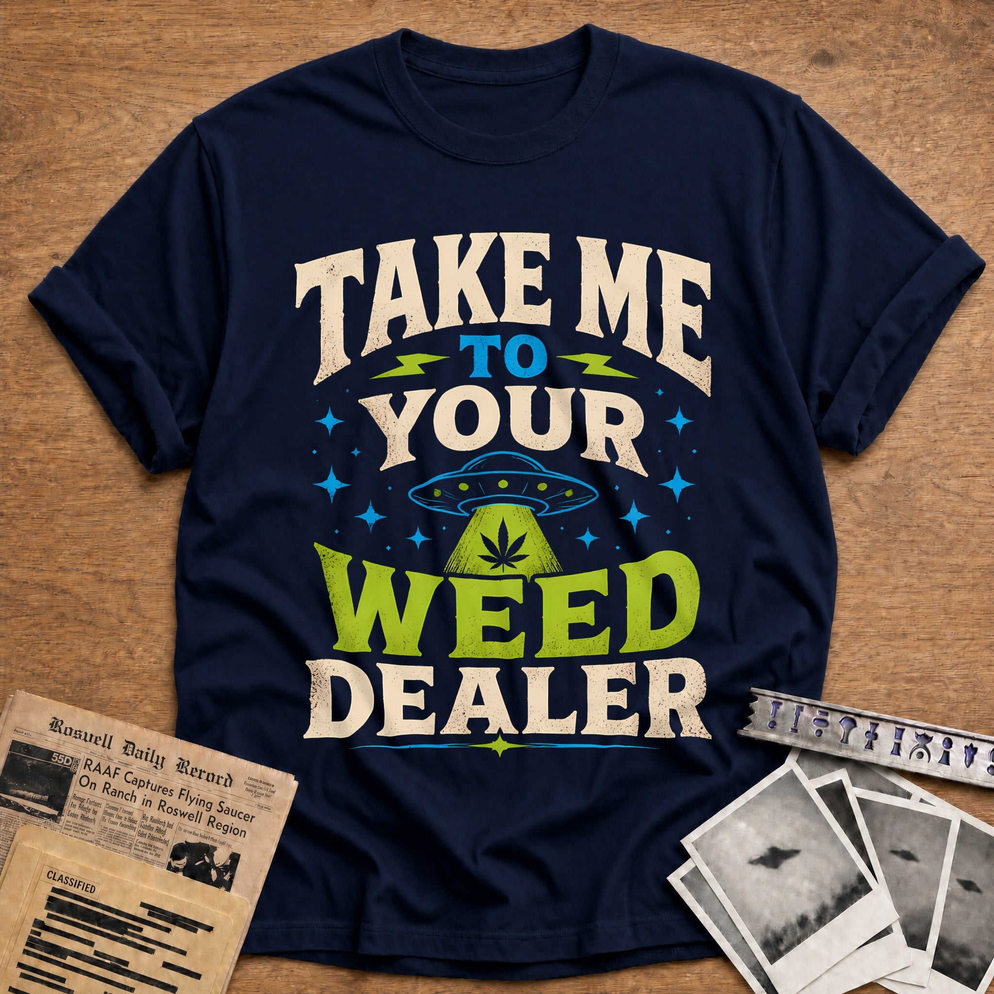 Take Me To Your Weed Dealer 89 T-Shirt - Navy