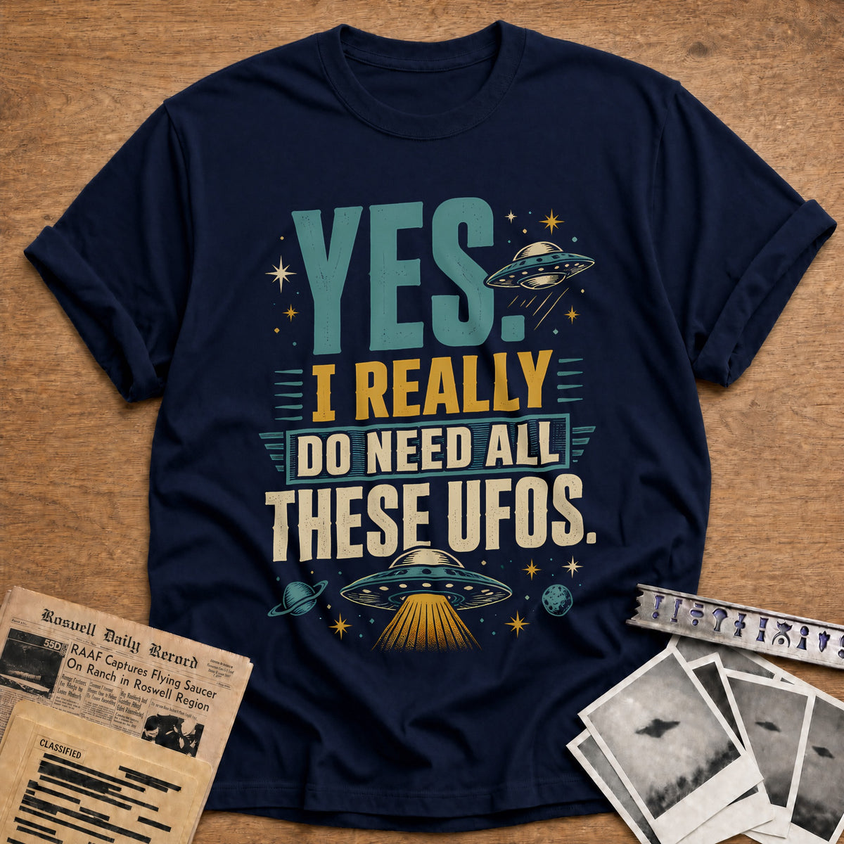Yes I Really Do Need All These UFOs 70 T-Shirt - Navy