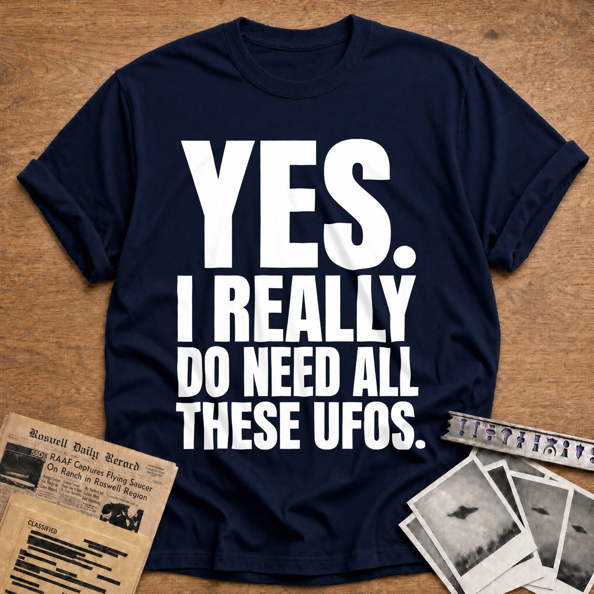 Yes I Really Do Need All These UFOs 72 T-Shirt - Navy