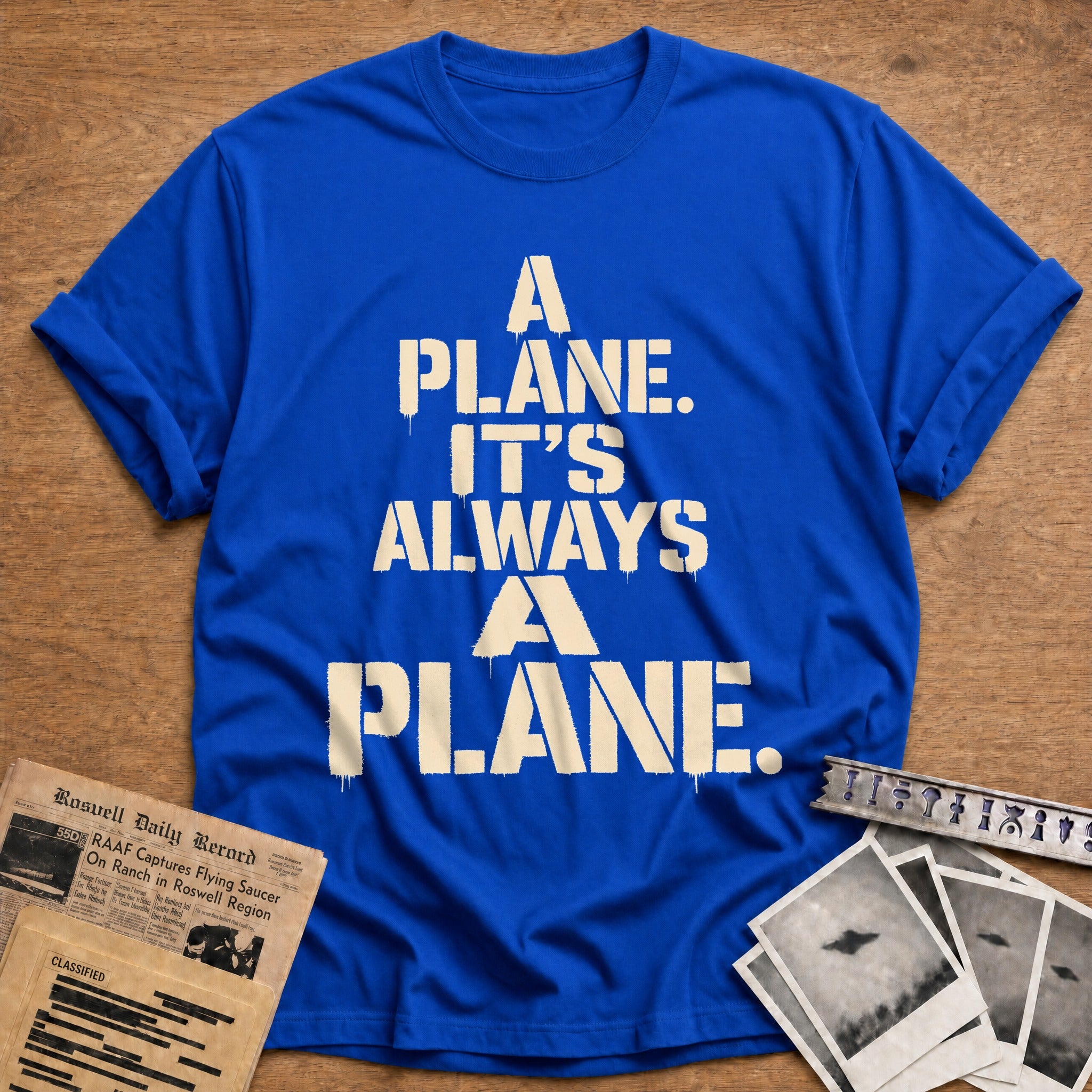 A Plane Its Always A Plane - Royal