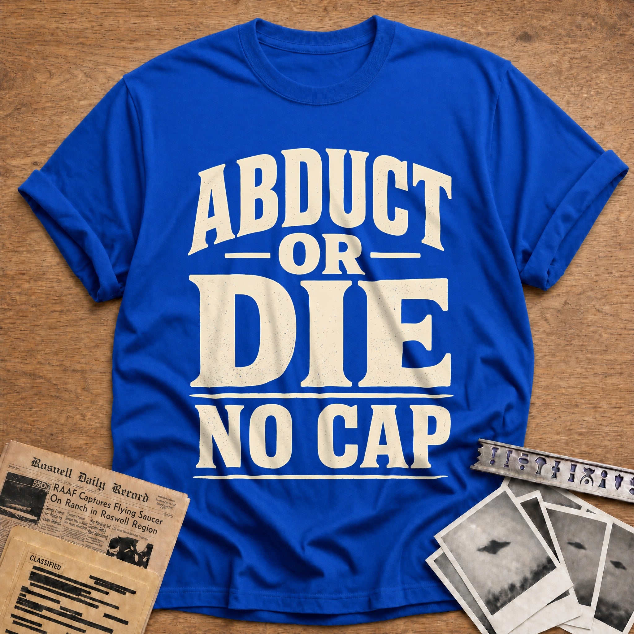 Abduct Or Die No Cap 14 T-Shirt - Royal