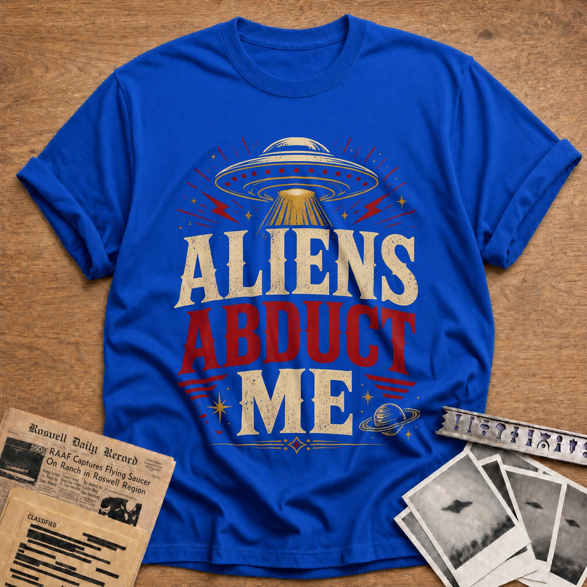 Aliens Abduct Me 57 T-Shirt - Royal