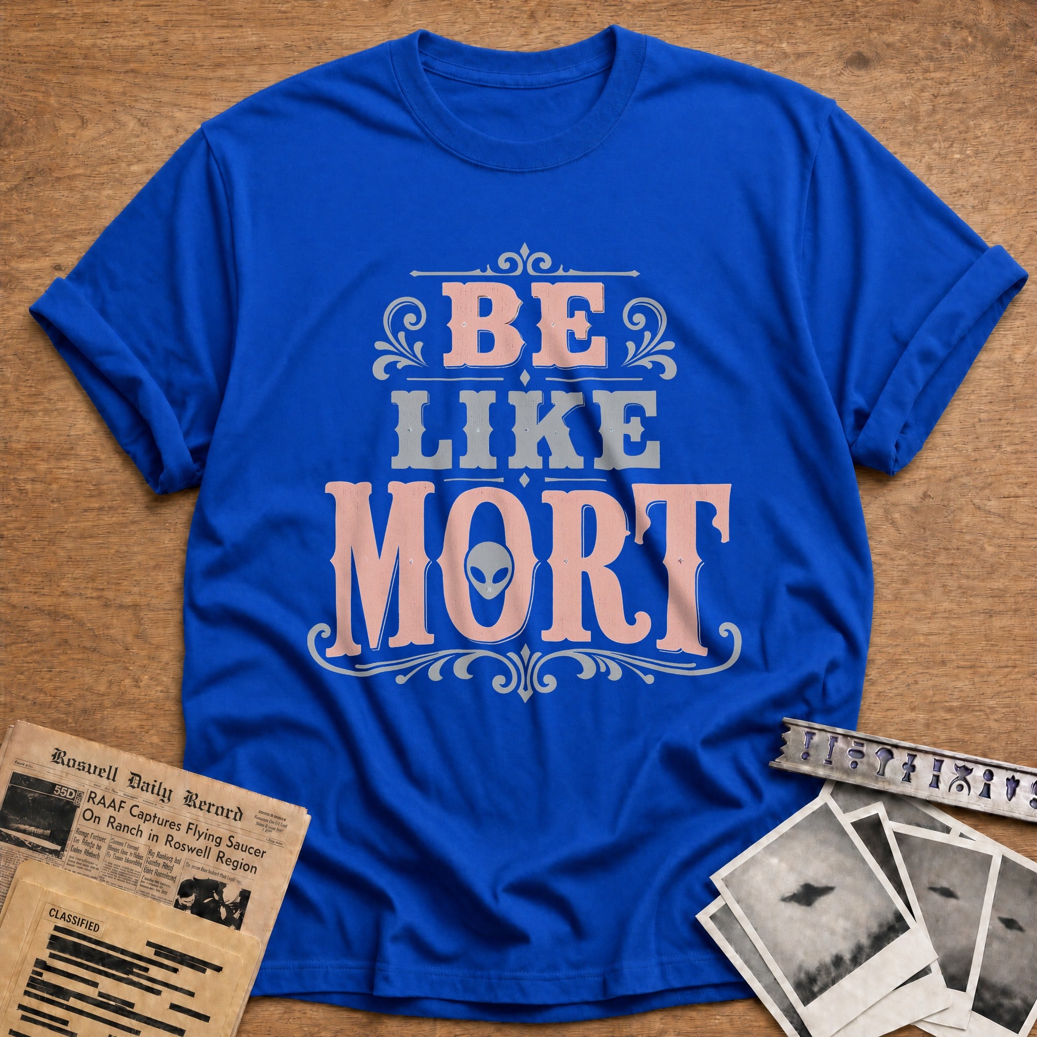 Be Like Mort - Royal