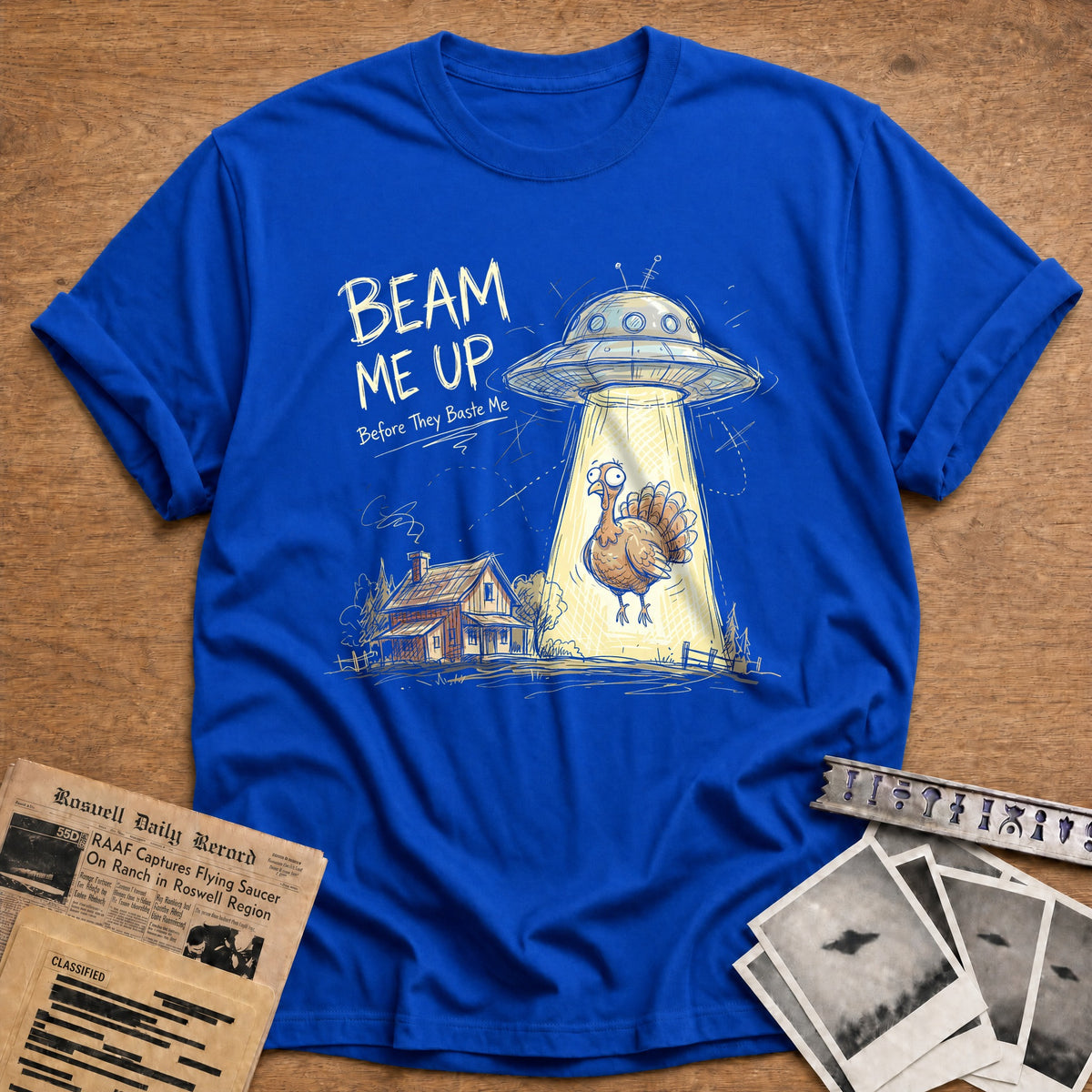 Beam Me Up Before They Baste Me 7 T-Shirt - Royal