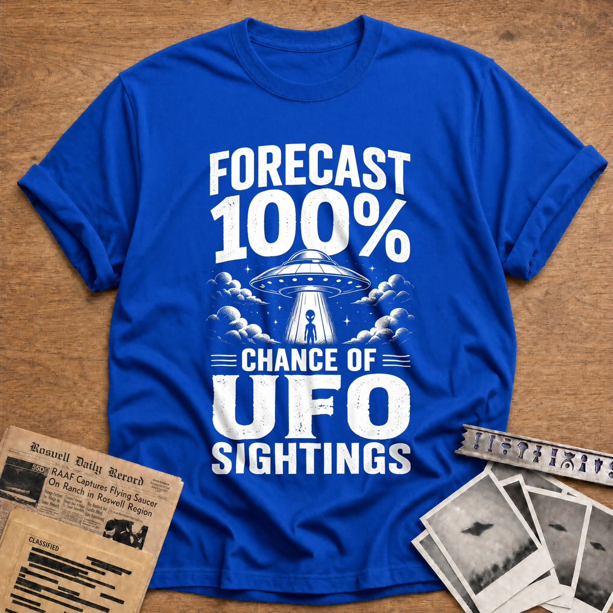 Forecast 100 Percent Chance Of UFO Sightings 23 T-Shirt - Royal