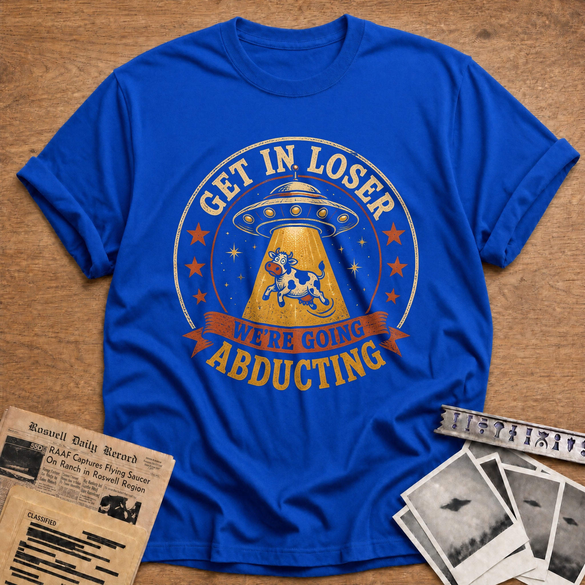 Get In Loser Abducting 59 T-Shirt - Royal