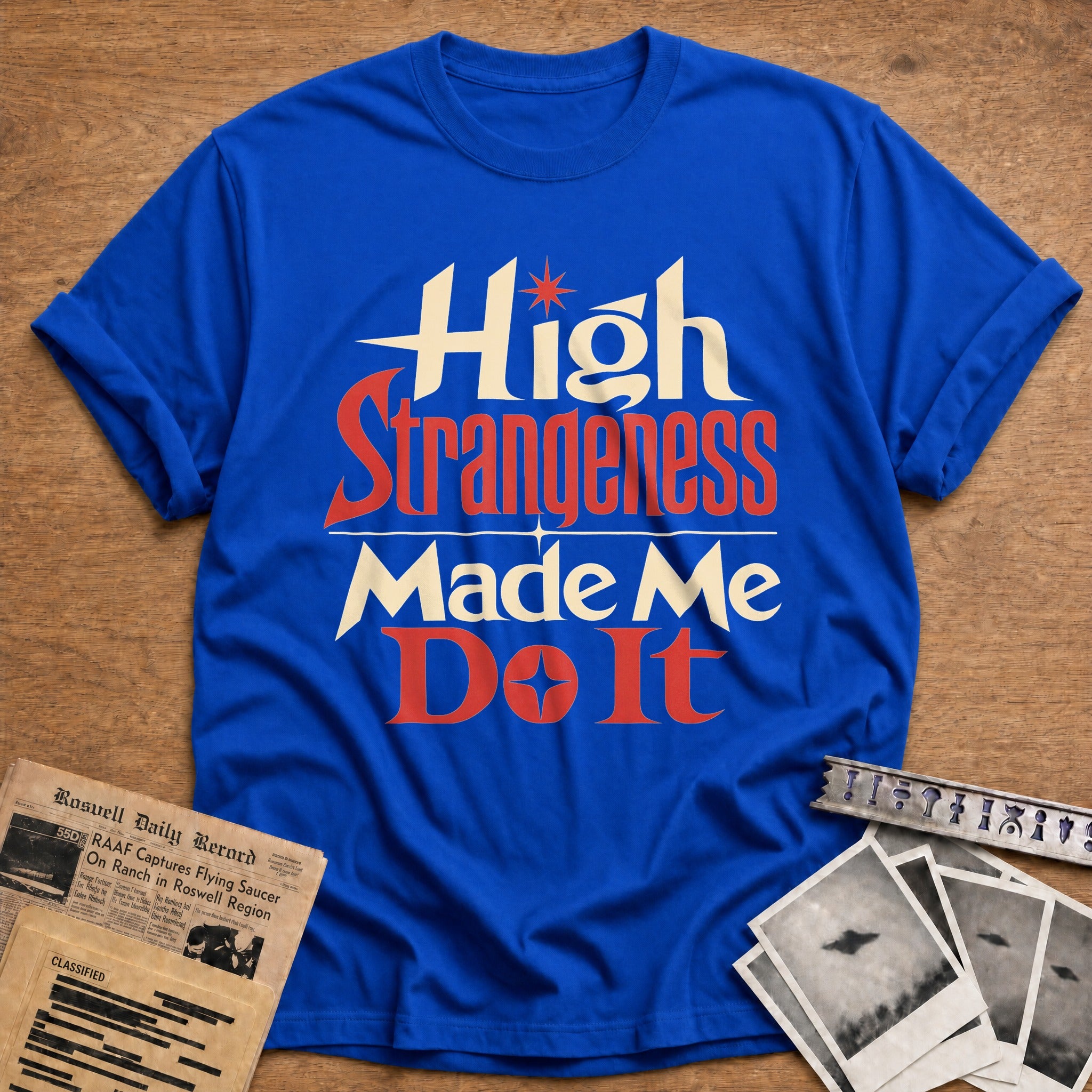 High Strangeness Made Me Do It 01 - Royal