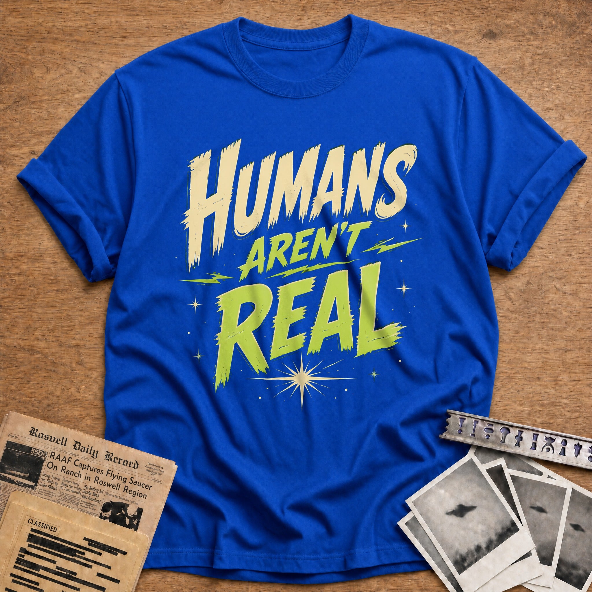 Humans Arent Real 20 T-Shirt - Royal