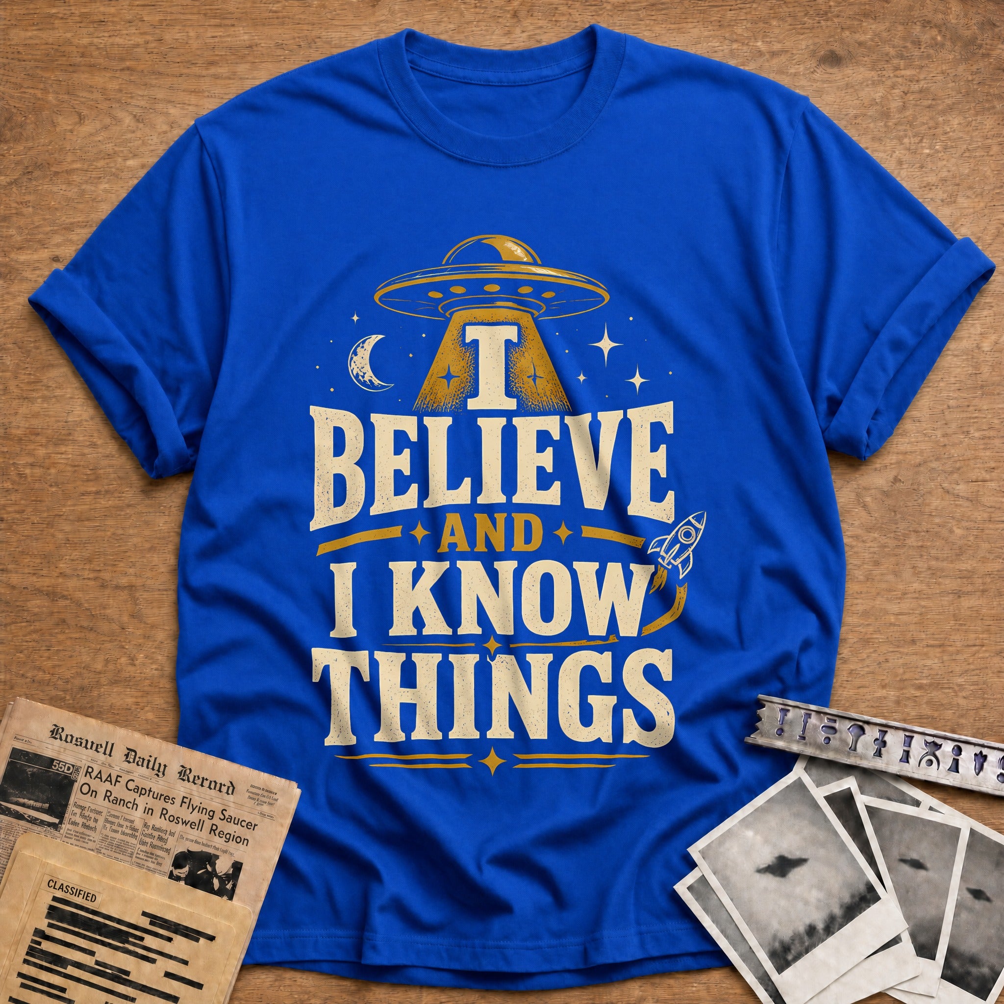 I Believe And I Know Things 92 T-Shirt - Royal