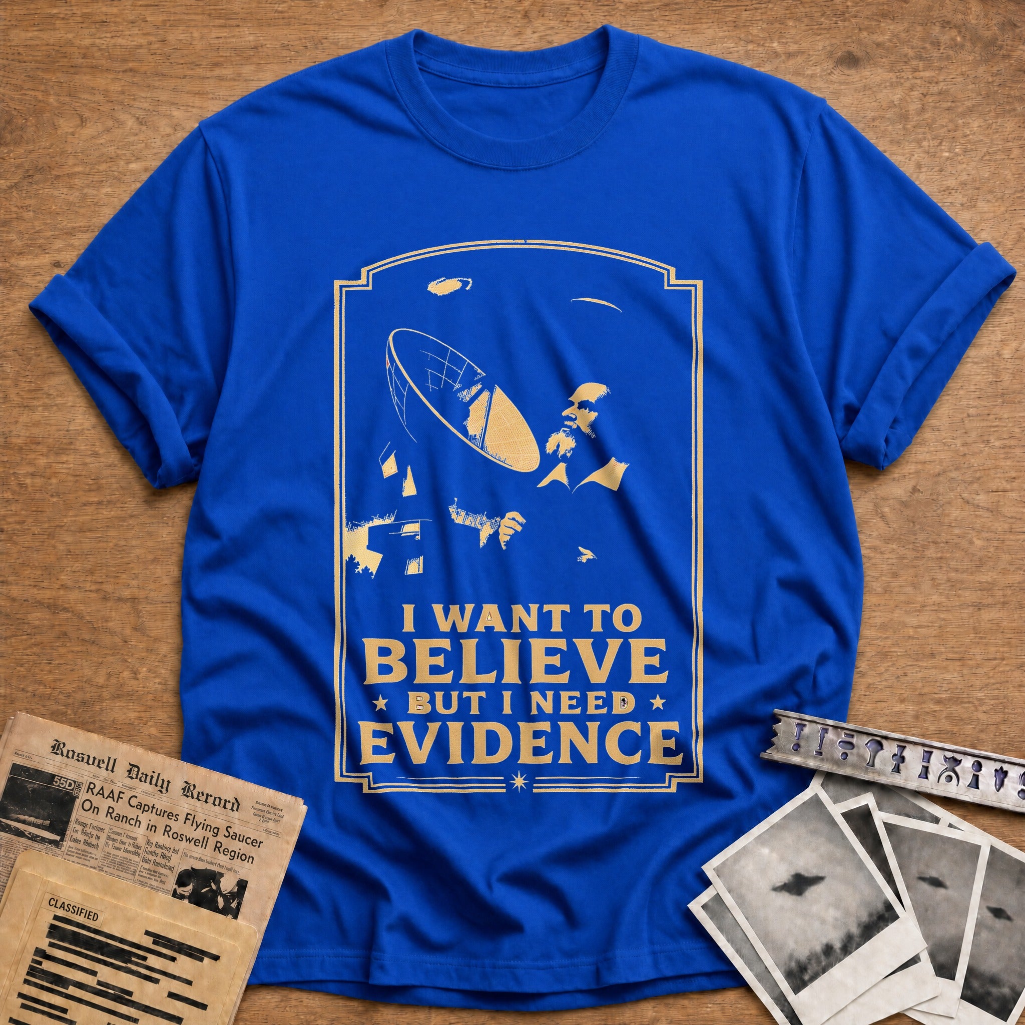 I Want To Believe But I Need Evidence 02 - Royal
