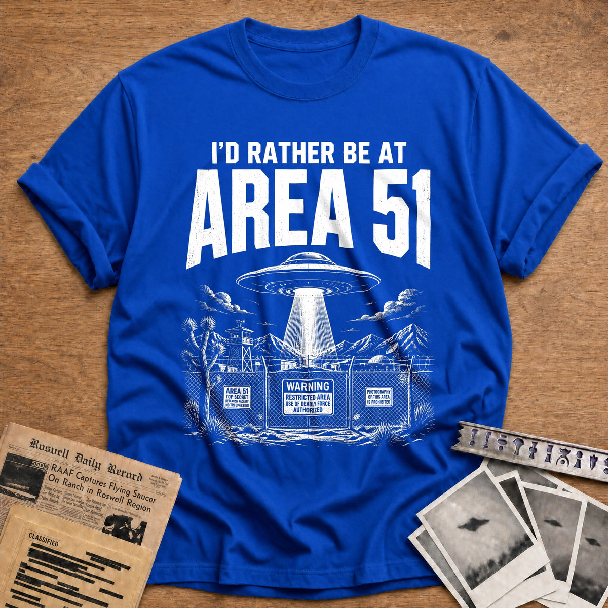 I'd Rather Be At Area 51 38 T-Shirt - Royal