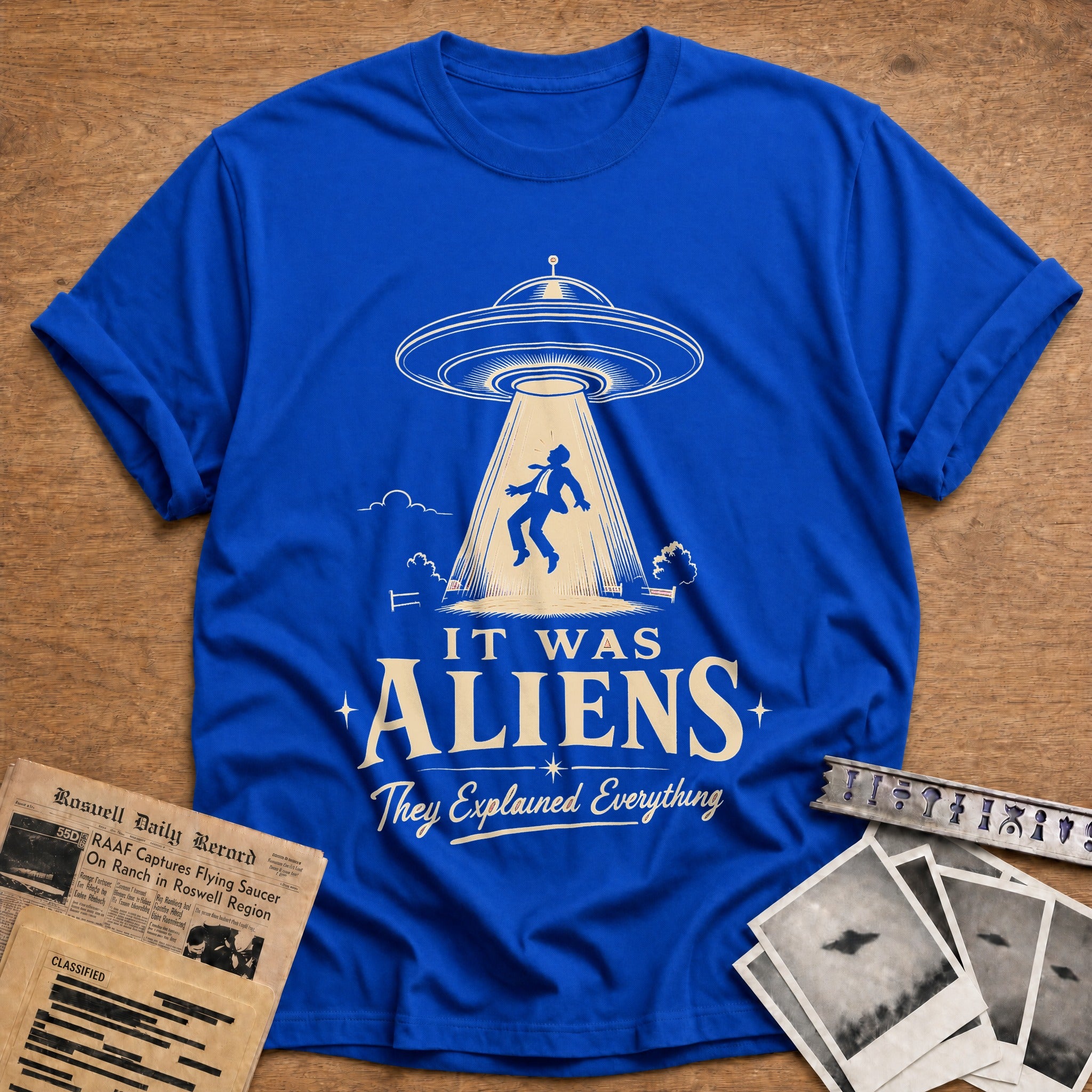 It Was Aliens They Explained Everything - Royal