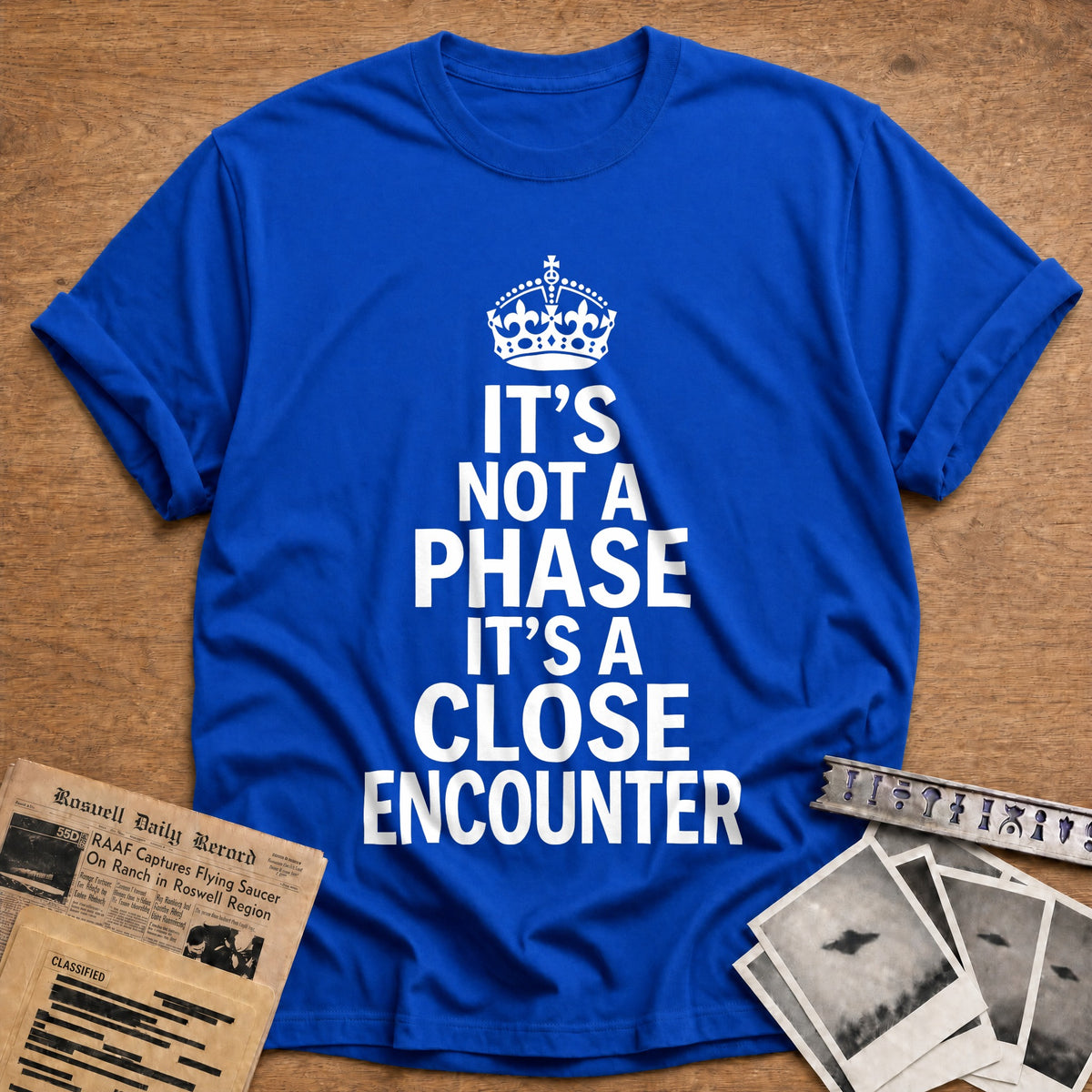 It's Not A Phase It's A Close Encounter 60 T-Shirt - Royal
