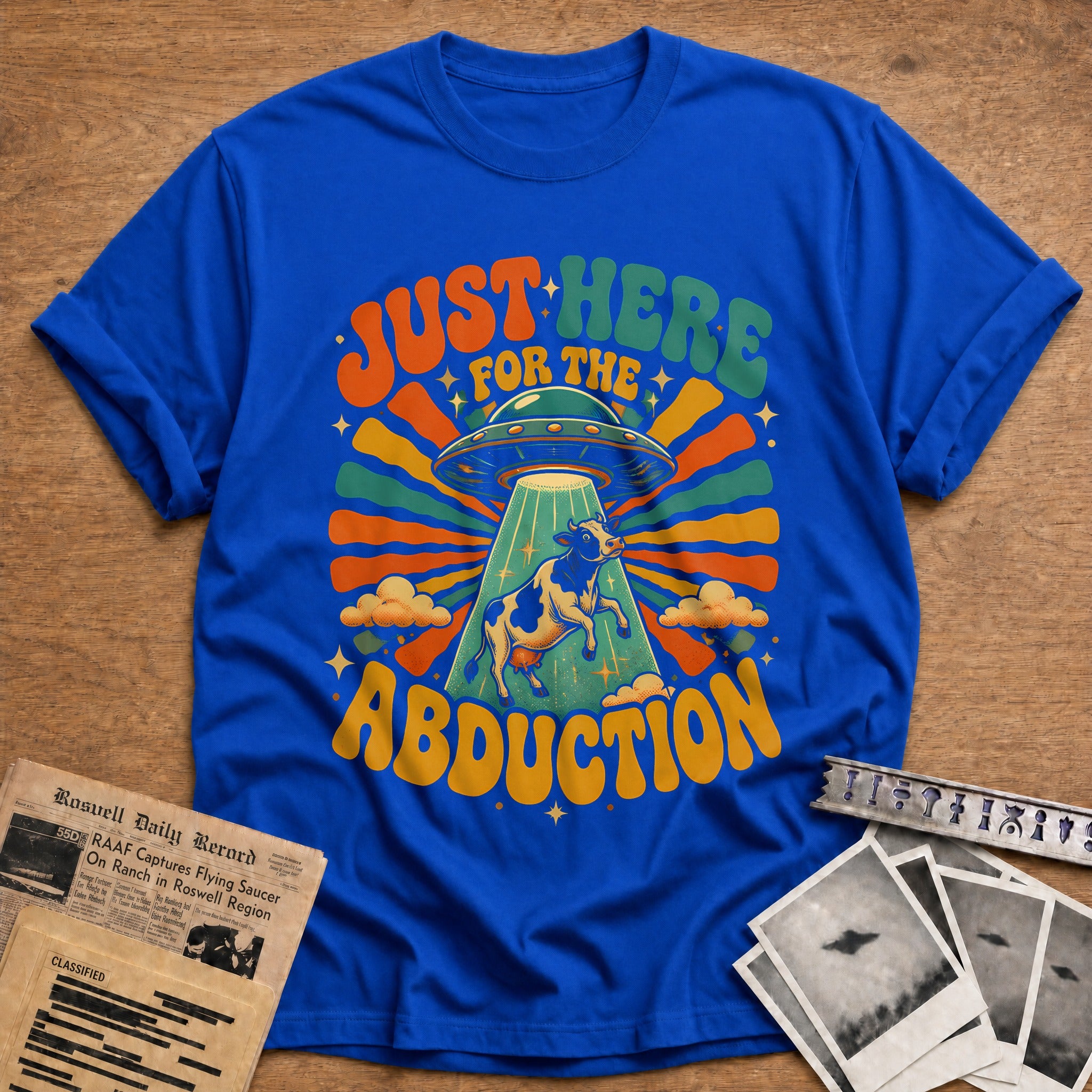 Just Here For The Abduction 72 T-Shirt - Royal