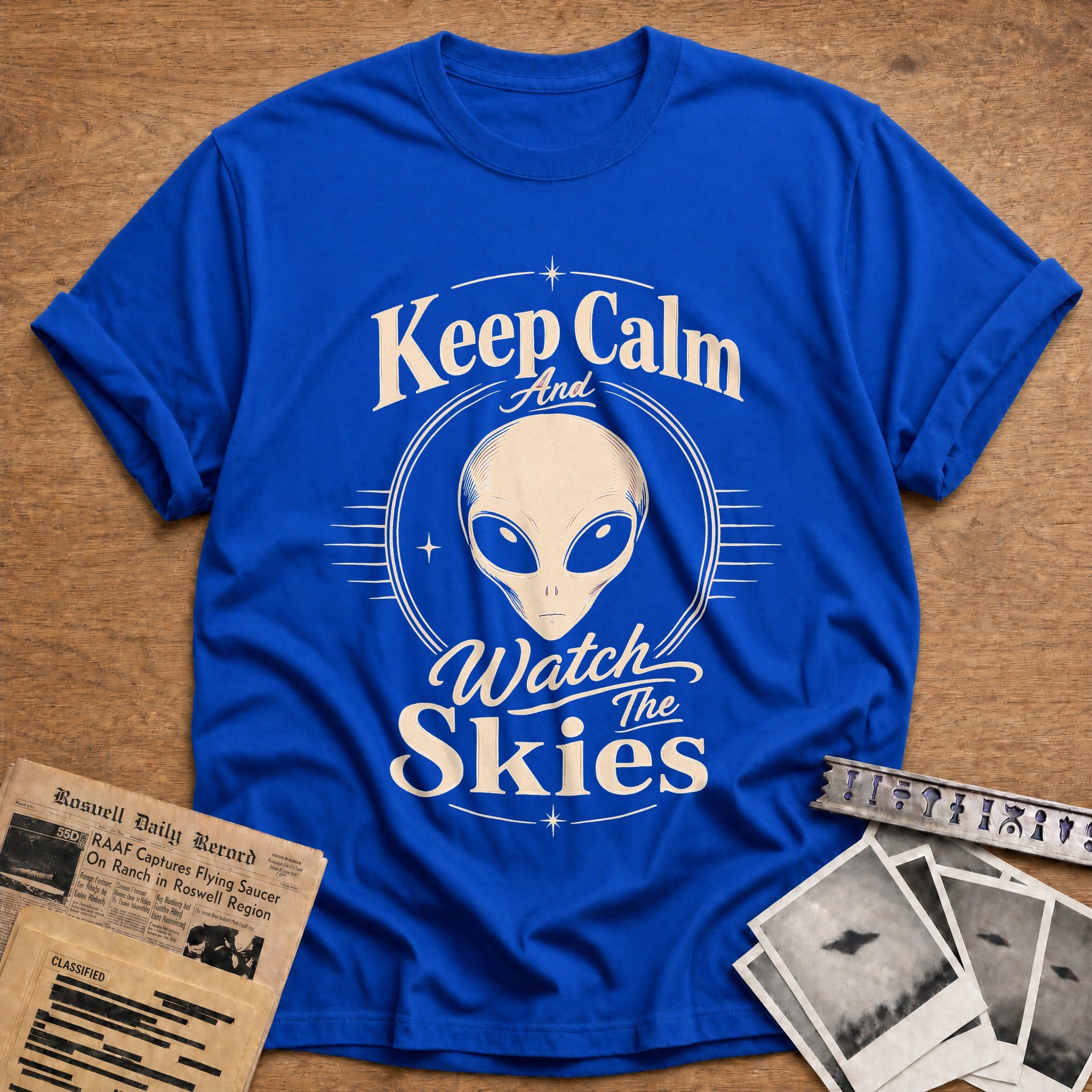 Keep Calm And Watch The Skies - Royal