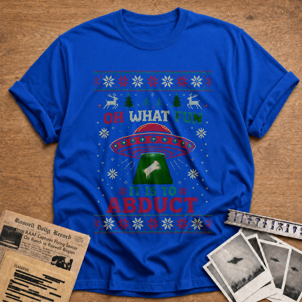 Oh What Fun It Is To Abduct 71 T-Shirt - Royal