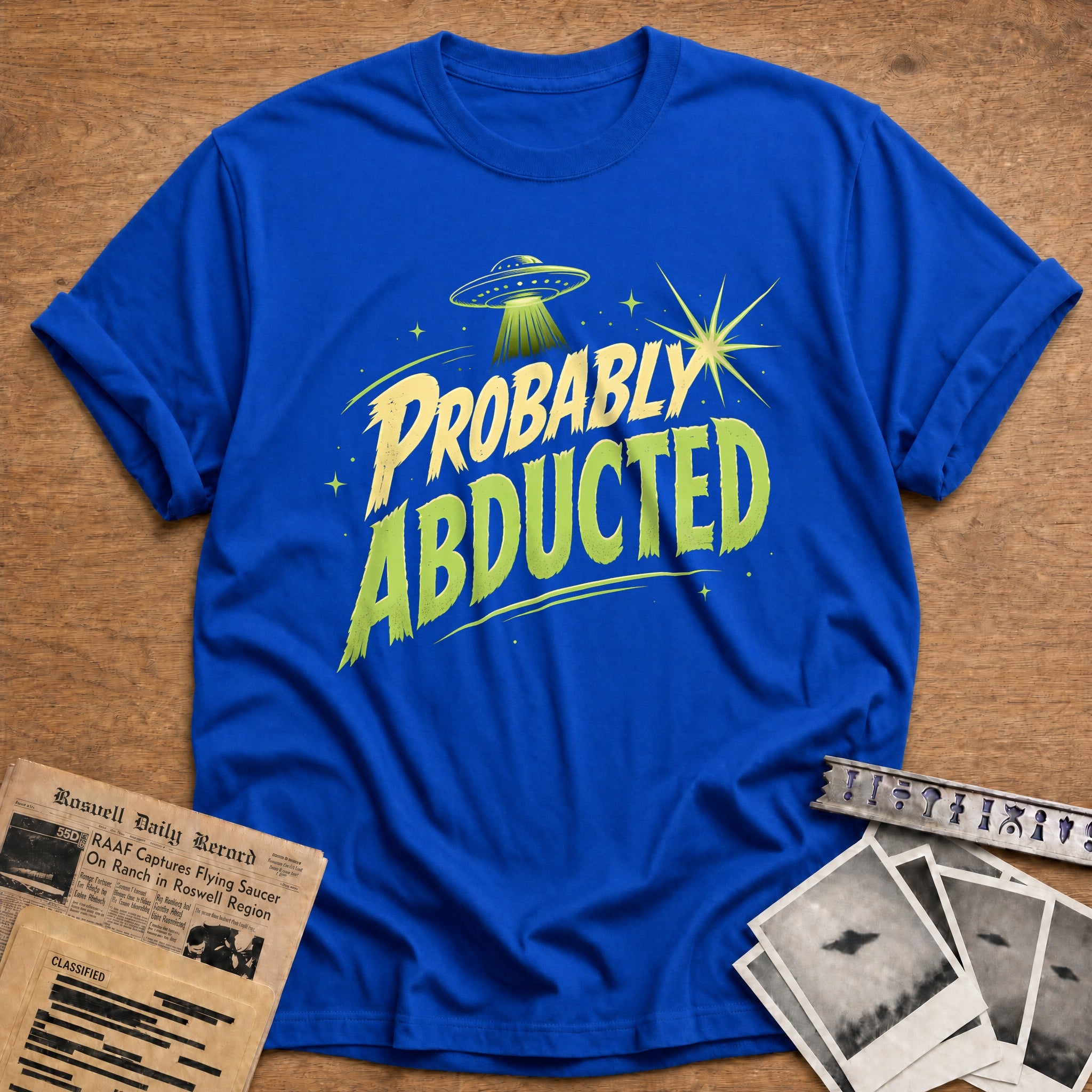 Probably Abducted 14 T-Shirt - Royal