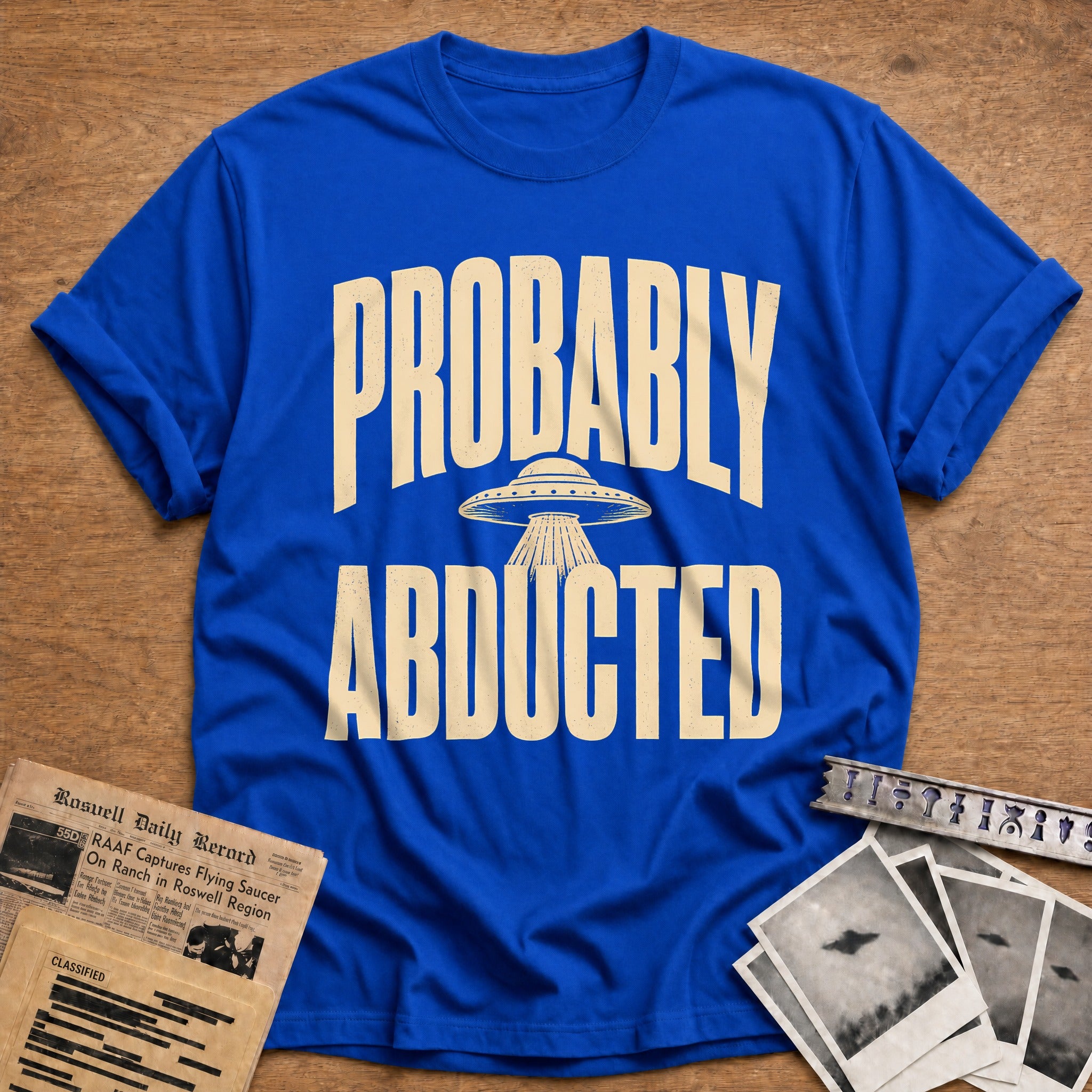 Probably Abducted 76 T-Shirt - Royal