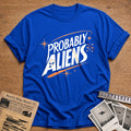 Probably Aliens - Royal