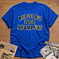 Probably Just Swamp Gas - Royal