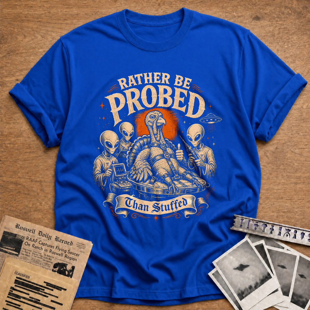 Rather Be Probed Than Stuffed 3 T-Shirt - Royal