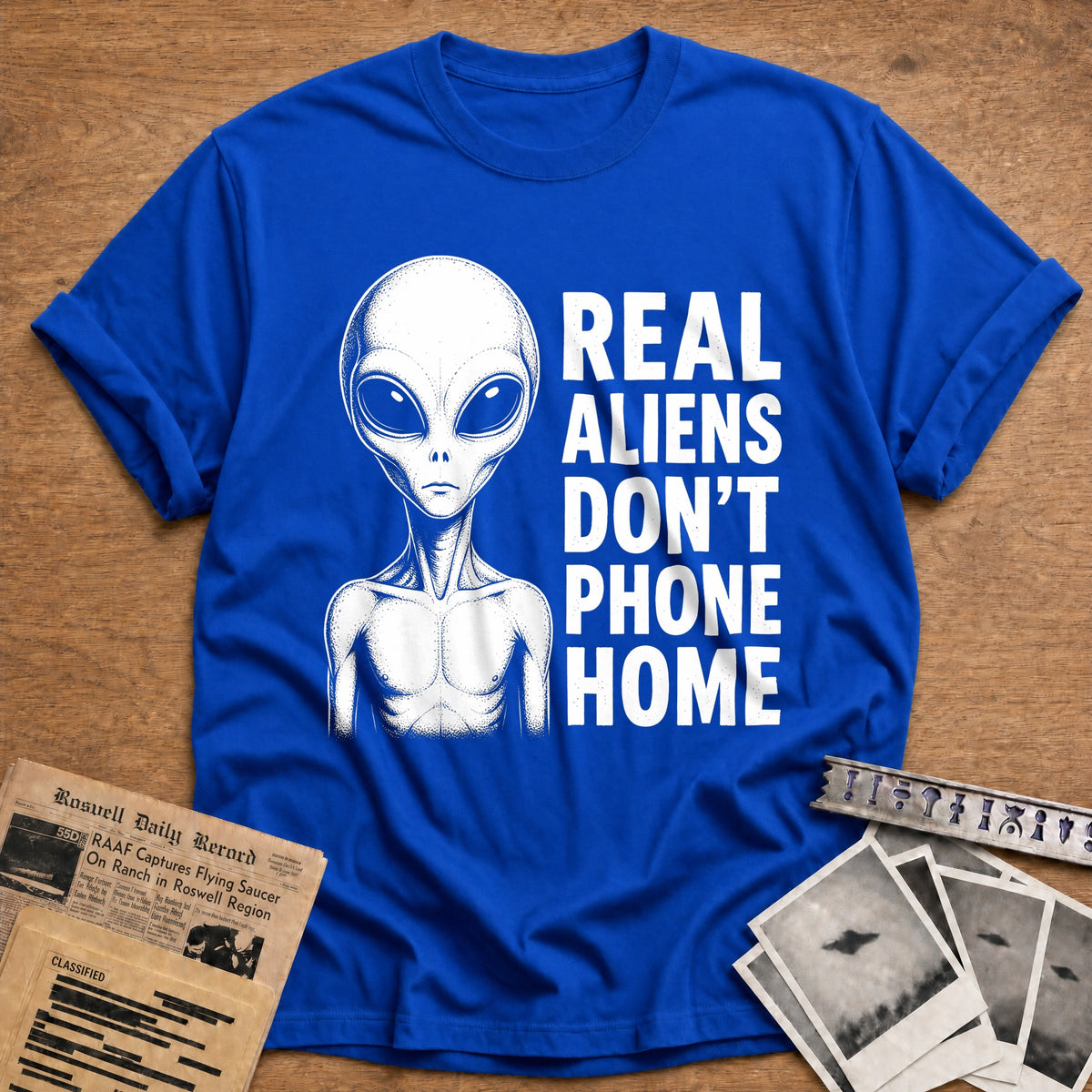 Real Aliens Don't Phone Home 30 T-Shirt - Royal