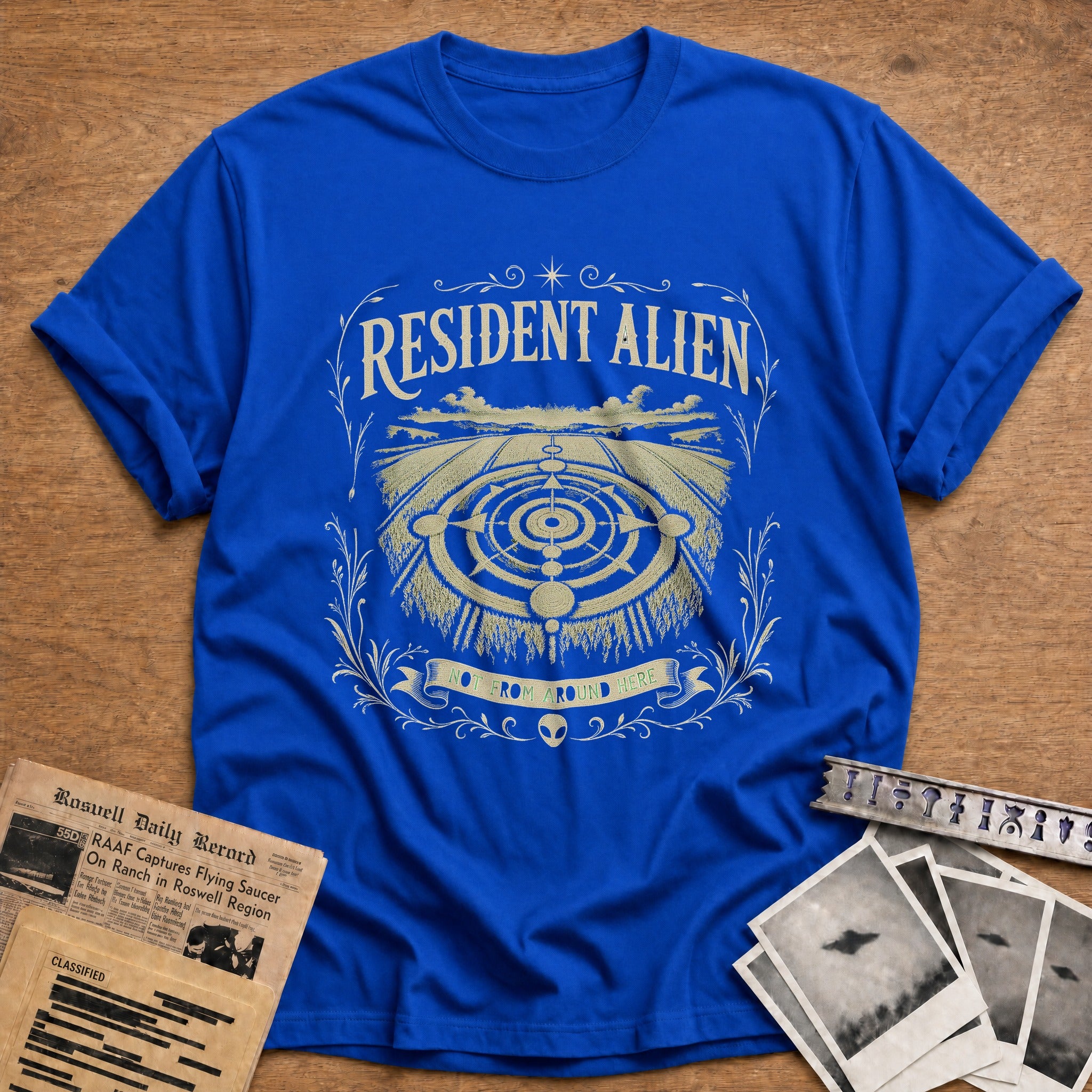 Resident Alien Not From Around Here - Royal