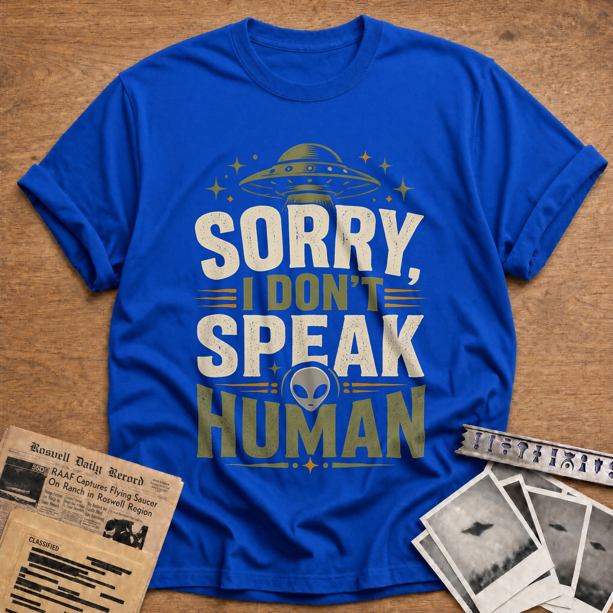 Sorry I Don T Speak Human 25 T-Shirt - Royal