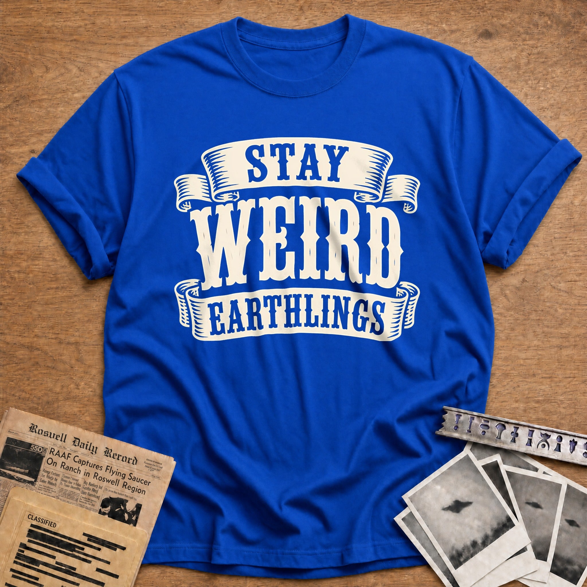 Stay Weird Earthlings 27 T-Shirt - Royal