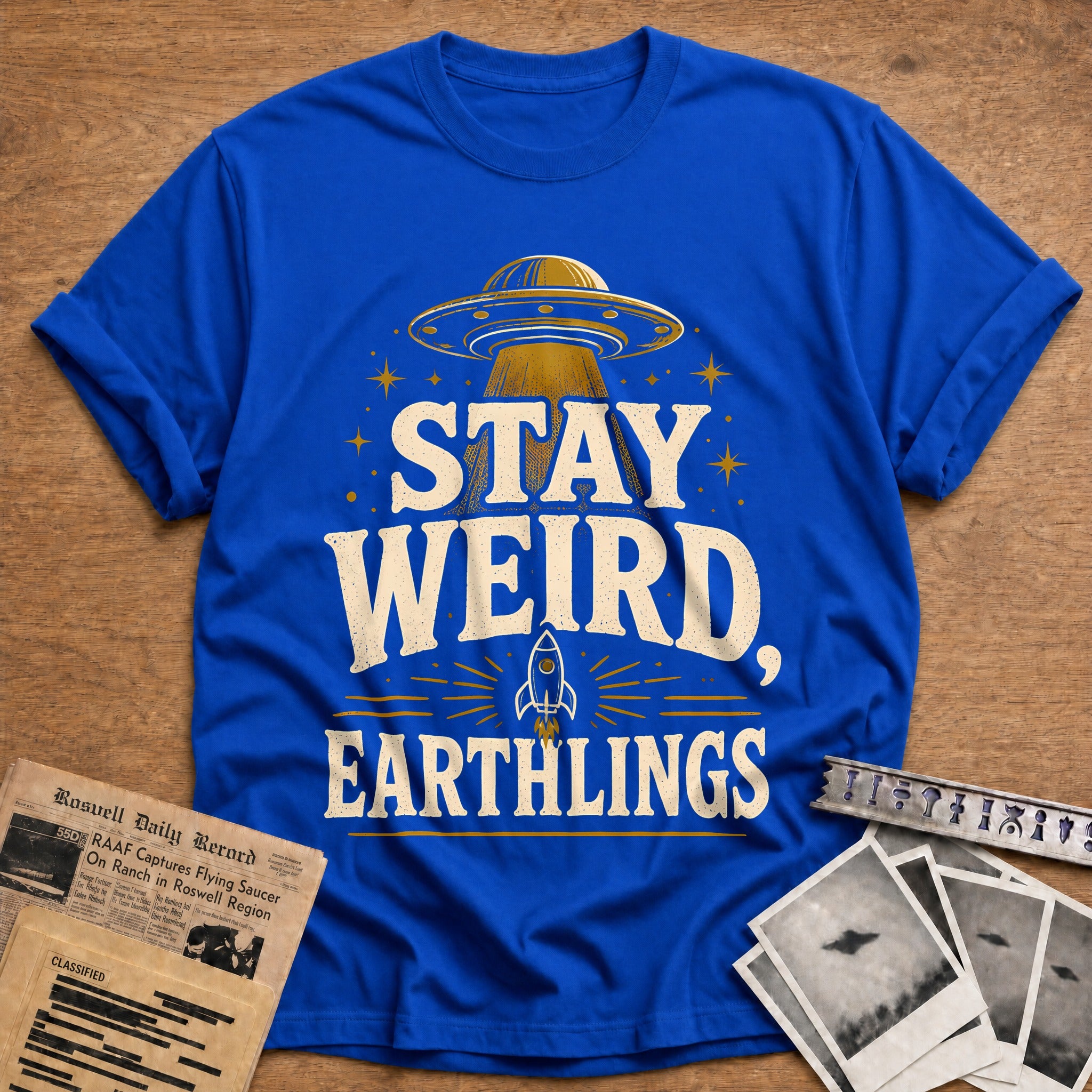 Stay Weird Earthlings 43 T-Shirt - Royal