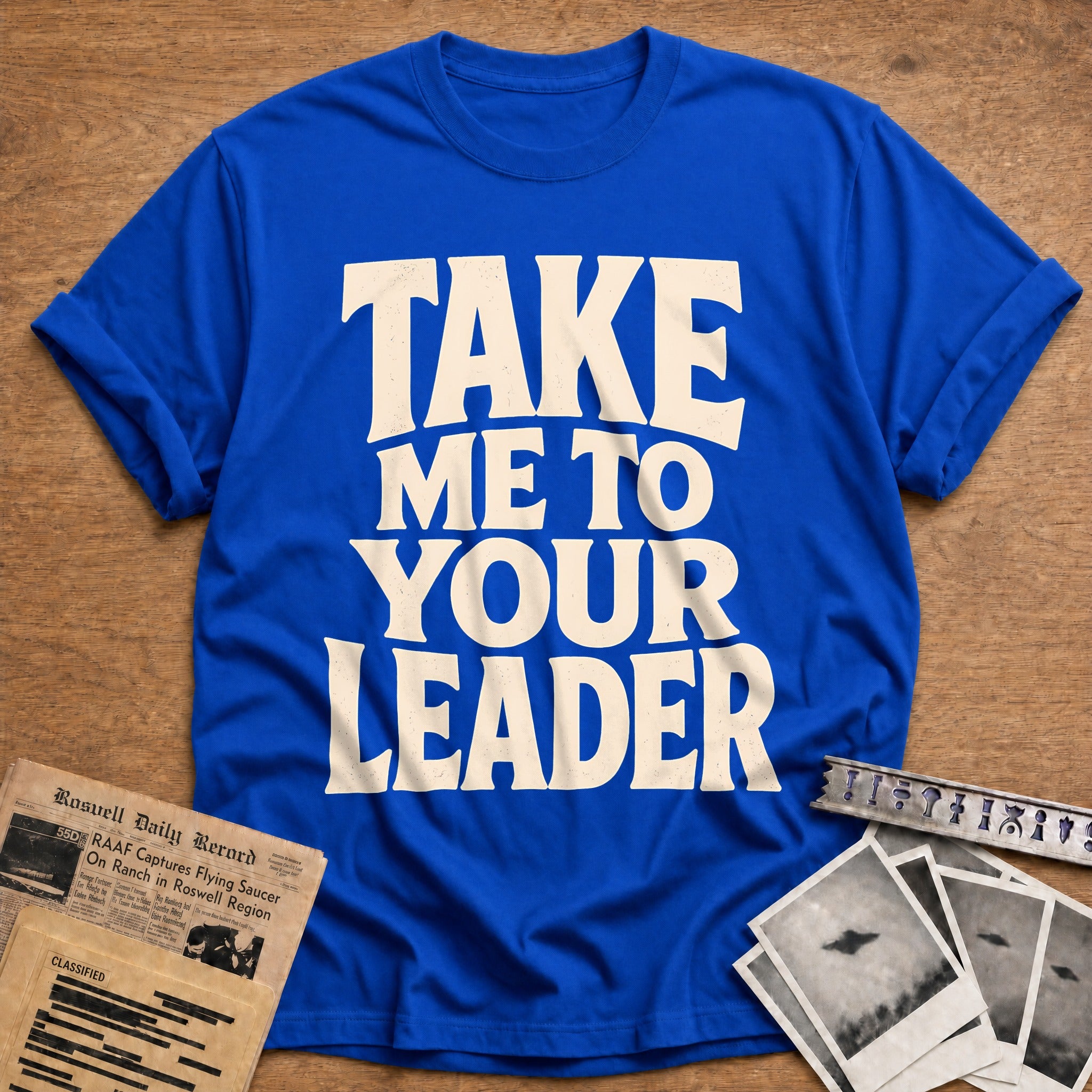 Take Me To Your Leader 12 T-Shirt - Royal