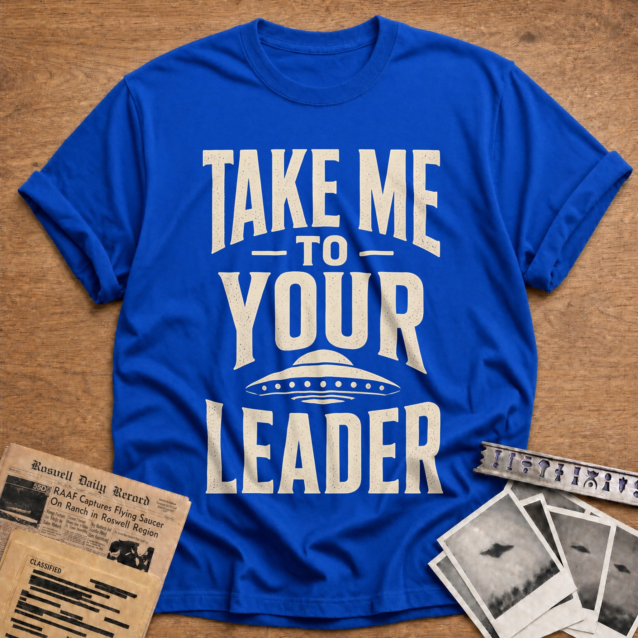 Take Me To Your Leader 53 T-Shirt - Royal