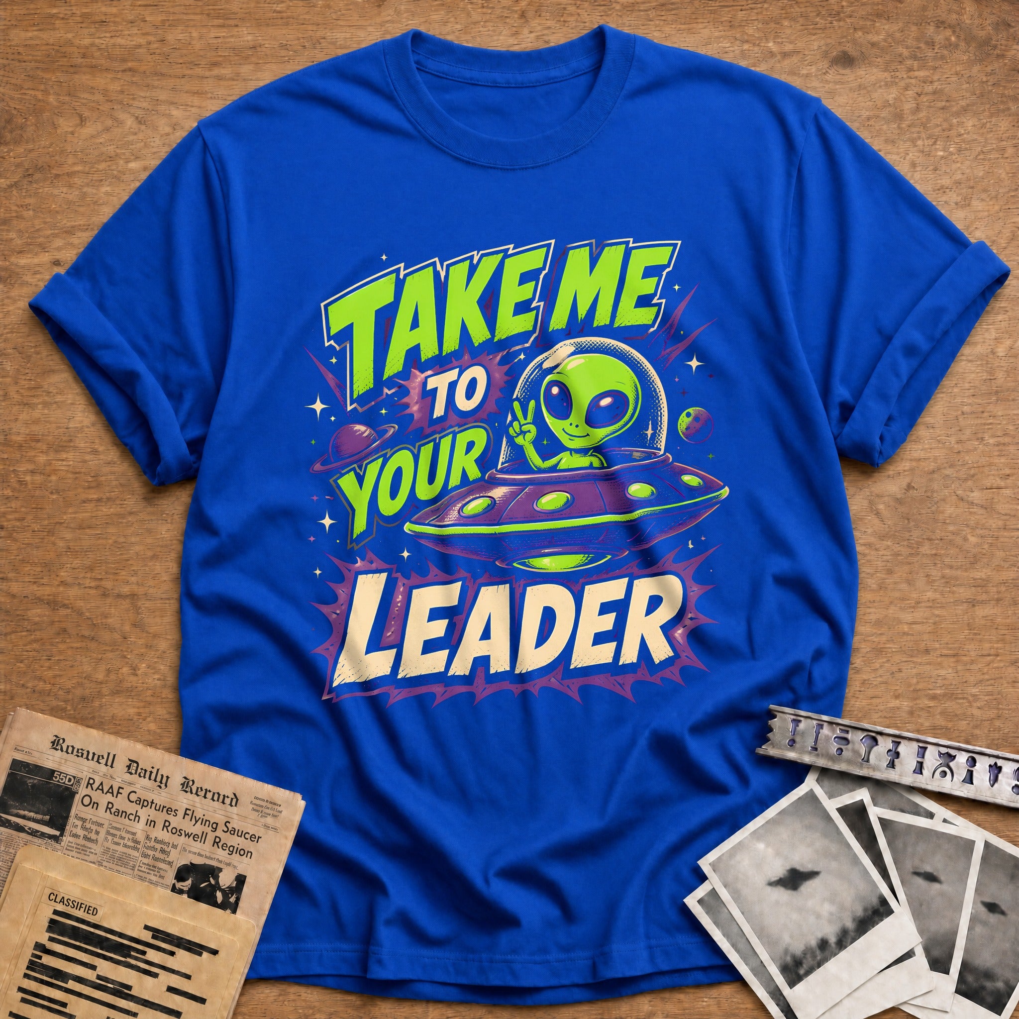 Take Me To Your Leader (2) 25 T-Shirt - Royal